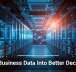 Turn Business Data Into Better Decisions