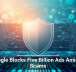 Google Blocks Five Billion Ads Amid AI Scams