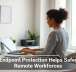 How Endpoint Protection Helps Safeguard Remote Workforces