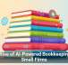 The Rise of AI-Powered Bookkeeping for Small Firms