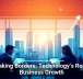 Breaking Borders: Technology’s Role in Business Growth